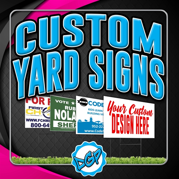 Yard Signs, 24x18 Printed 2C on 2 Sides, Screen or Digital - Yard Signs, 24x18 Printed 2C on 2 Sides, Screen or Digital - Image 0 of 0