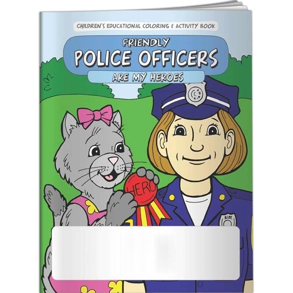 Coloring Book - Police Officers are My Heroes - Coloring Book - Police Officers are My Heroes - Image 1 of 3