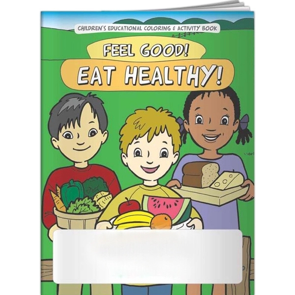 Coloring Book - Feel Good! Eat Healthy! - Coloring Book - Feel Good! Eat Healthy! - Image 1 of 6