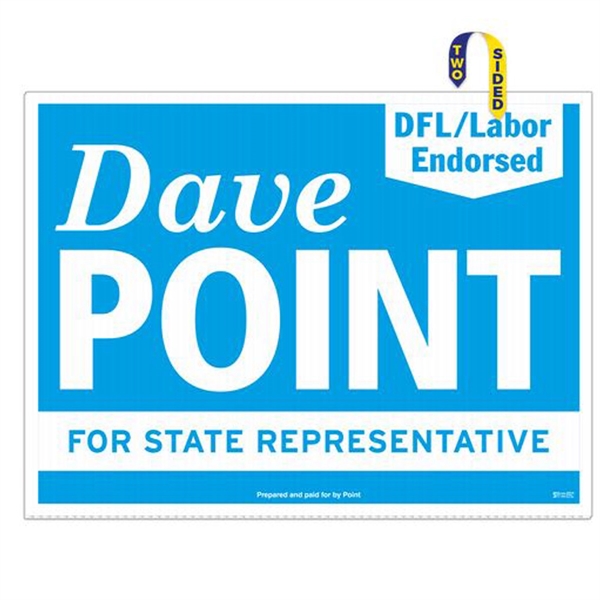 Corrugated Yard Sign: 2 Sides (18" x 24") - Corrugated Yard Sign: 2 Sides (18" x 24") - Image 0 of 0