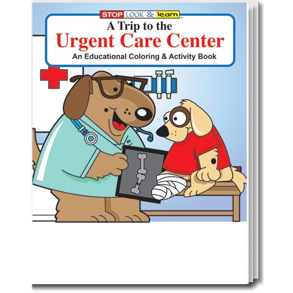 A Trip to the Urgent Care Center Coloring Book Fun Pack - A Trip to the Urgent Care Center Coloring Book Fun Pack - Image 2 of 3