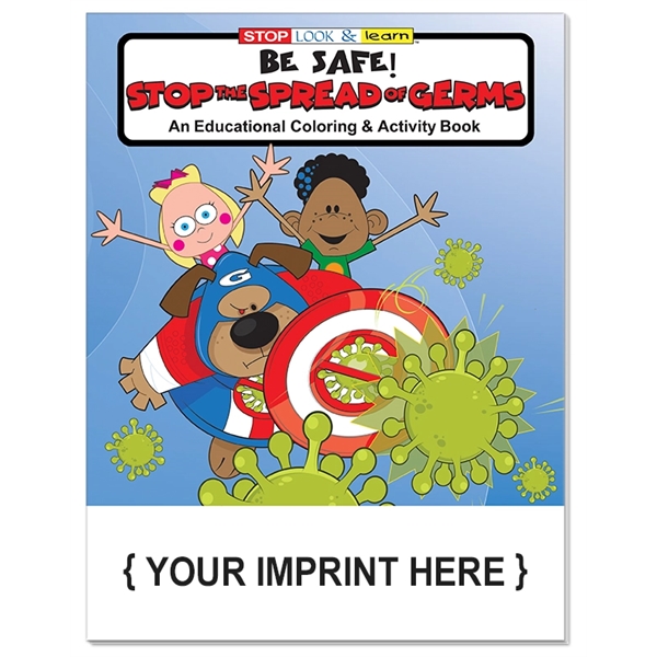 Be Safe: Stop the Spread of Germs Coloring Book - Be Safe: Stop the Spread of Germs Coloring Book - Image 0 of 2