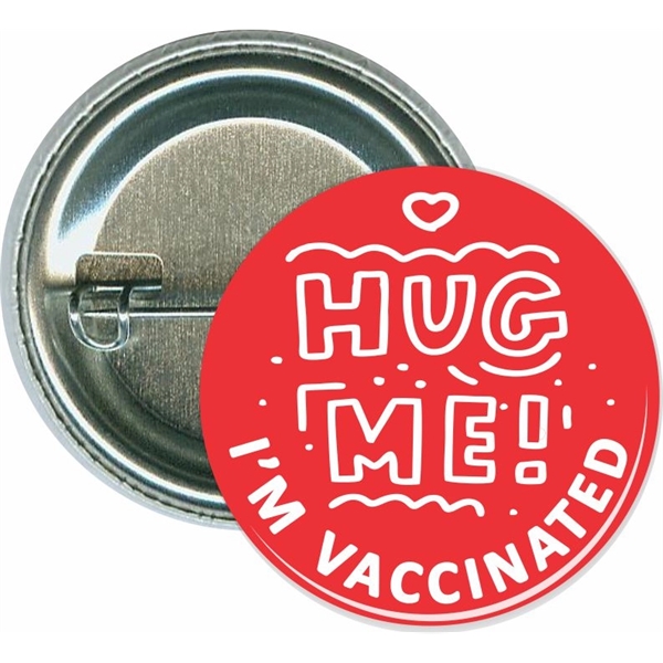 Hug Me - I'm Vaccinated, COVID-19, Event Button - Hug Me - I'm Vaccinated, COVID-19, Event Button - Image 0 of 0