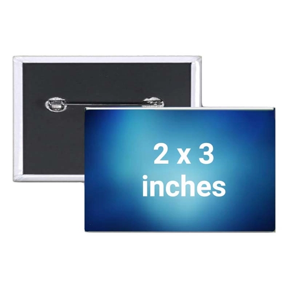 2" x 3" Rectangle Full Color Button - 2" x 3" Rectangle Full Color Button - Image 0 of 1