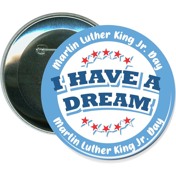 I Have a Dream, MLK Button - I Have a Dream, MLK Button - Image 0 of 0