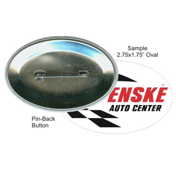 Pin-back 2 3/4 X 1 3/4 Inch Oval Button - Pin-back 2 3/4 X 1 3/4 Inch Oval Button - Image 1 of 1
