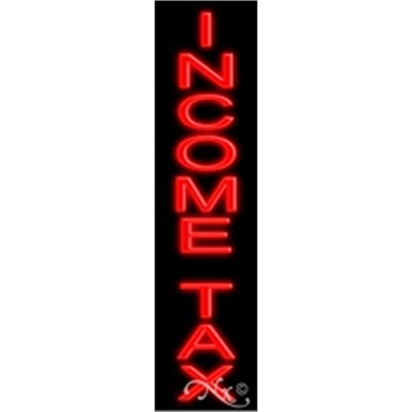 Income Tax Economic Neon Sign - Income Tax Economic Neon Sign - Image 0 of 0