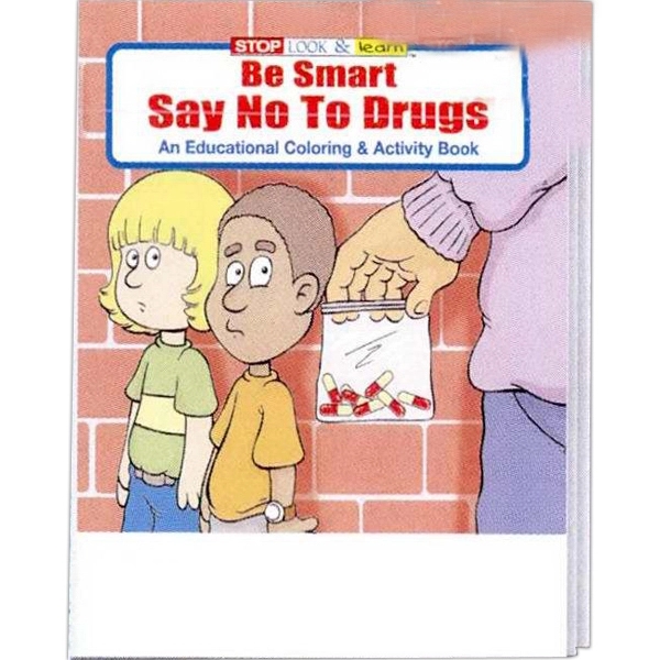 Coloring Book: Be Smart, Say No to Drugs - Coloring Book: Be Smart, Say No to Drugs - Image 1 of 1